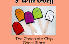Obedience (1): The Chocolate Chip Ghost Story intended for Chocolate Chip Ghost Story Printable