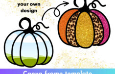 Canva Frames Template - Drag And Drop Your Own Pumkin Design For with Pumpkin Picture Frame Printable