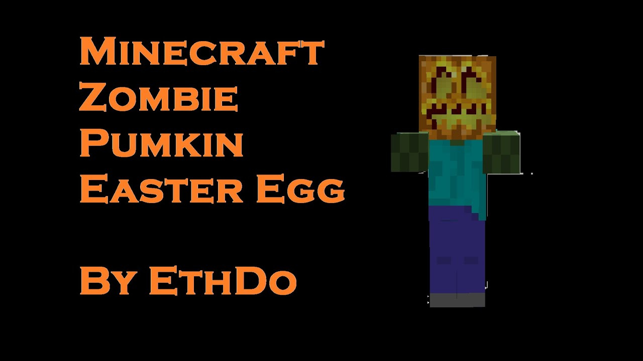 Ethdo Presents: Minecraft Halloween Easter Egg Zombies With Pumpkin Heads! with regard to How to Put a Pumpkin on a Zombie Minecraft