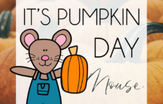 It'S Pumpkin Day Mouse Read Aloud Book Activities And Craft | Mrs for It'S Pumpkin Day Mouse Printables