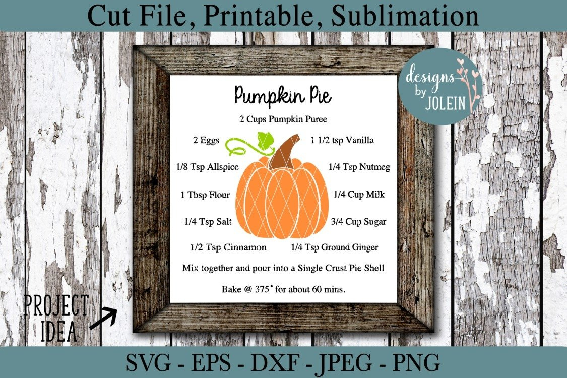 Pumpkin Pie Recipe Svg, Png, Eps, Jpeg, Dxf, Sublimation throughout Free Printable Pumpkin Pie Recipe