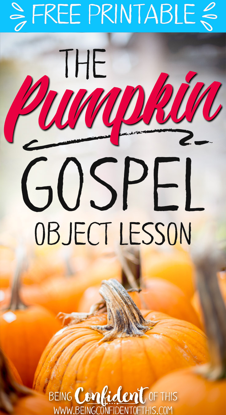 The Pumpkin Gospel | Being Confident Of This with regard to The Pumpkin Gospel Printable